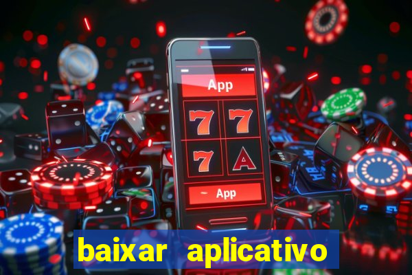 baixar aplicativo para fazer jogo do bicho